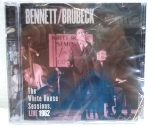 Bennett Brubeck White House Sessions 1962 Cd Importado Lacra