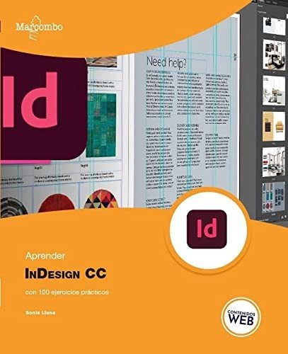 Aprender Indesign Cc Con 100 Ejercicios Prácticos, De Llena, Sonia. Editorial Alfaomega - Marcombo, Tapa Blanda, Edición 1 En Español, 2022
