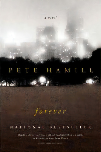 Forever, De Mr Pete Hamill. Editorial Back Bay Books, Tapa Blanda En Inglés