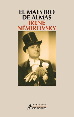 El maestro de almas, de Némirovsky, Irène. Narrativa Editorial Salamandra, tapa blanda en español, 2009