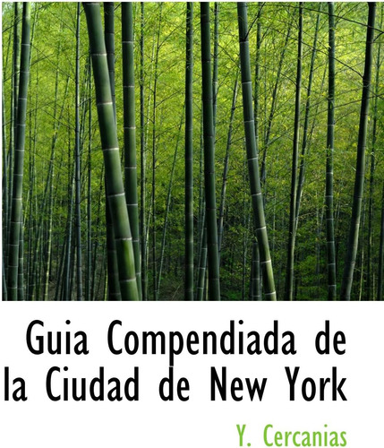 Libro: Guia Compendiada De La Ciudad De New York (spanish Ed