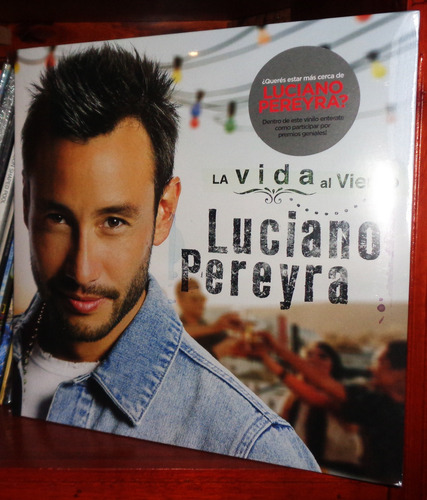 Luciano Pereyra - La Vida Al Viento - Vinilo Nuevo Cerrado