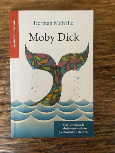 Moby Dick Herman Melville Escolar Con Guía De Trabajo
