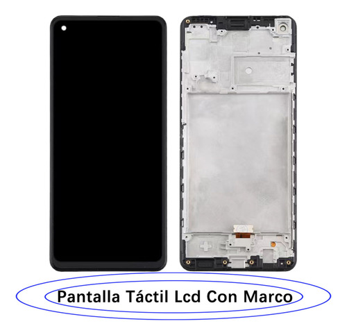 Pantalla Para Samsung A21s A217m A217f Con Marco