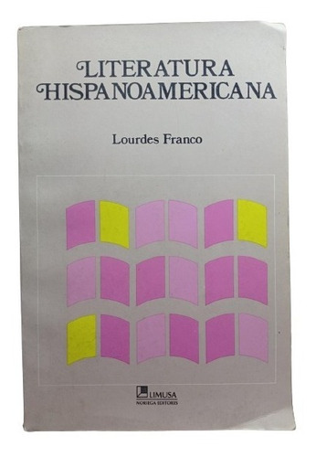 Literatura Hispanoamericana - Lourdes Franco