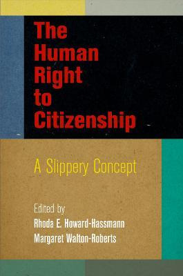Libro The Human Right To Citizenship : A Slippery Concept...