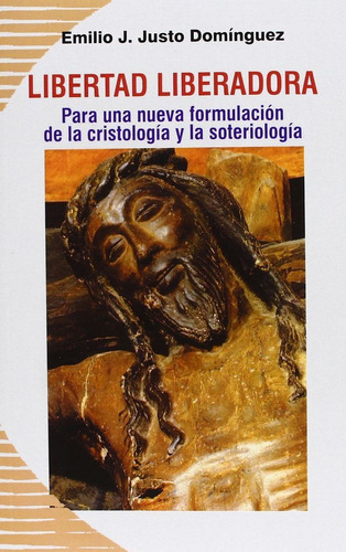 Libertad liberadora, de Justo Domínguez, Emilio J.. Editorial Secretariado Trinitario, tapa blanda en español
