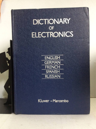 Diccionario De Electrónica, 5 Idiomas, Kluwer- Marcombo