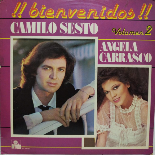 Camilo Sesto, Angela Carrasco  ¡¡bienvenidos!! Volumen 2 Lp