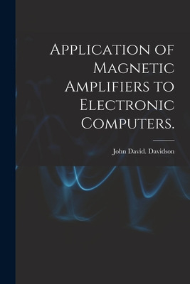 Libro Application Of Magnetic Amplifiers To Electronic Co...