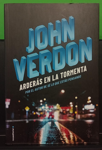 Arderás En La Tormenta - John Verdon 