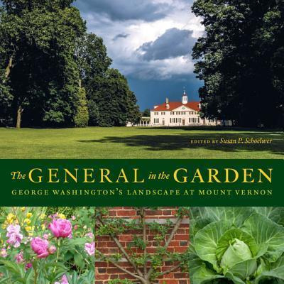 Libro The General In The Garden - Susan P. Schoelwer