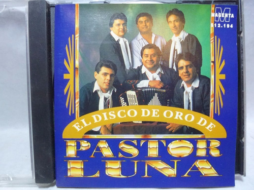 El Disco De Oro De Pastor Luna Audio Cd En Caballito 