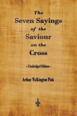 Libro The Seven Sayings Of The Saviour On The Cross - Art...