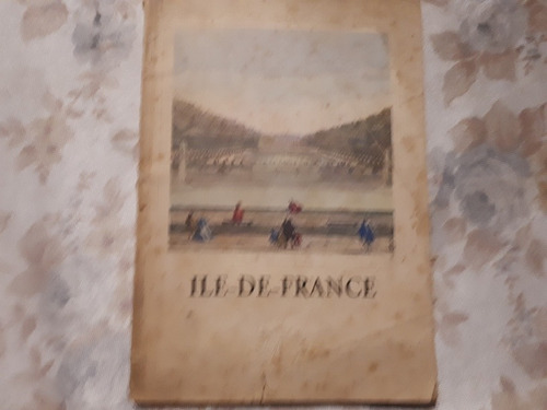 Ile De France - Rene Dubois - En Frances