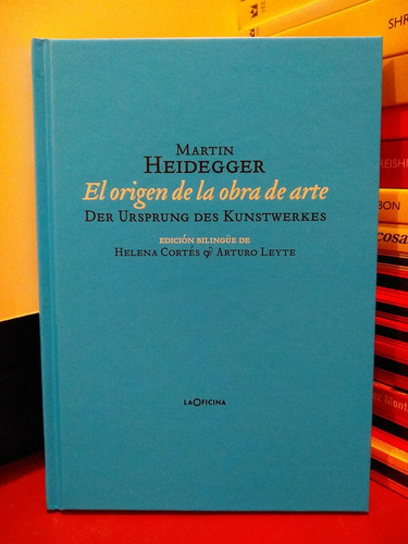 El Origen De La Obra De Arte - Bilingüe - M Heidegger