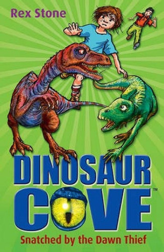 Dinosaur Cove: Snatched By The Dawn Thief (vol.18) - Stone R