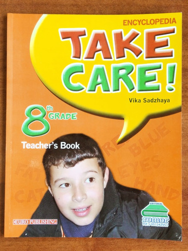 Take Care! 8th Grade / Vika Sadzhaya / Romor