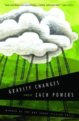 Gravity Changes - Zach Powers (paperback)