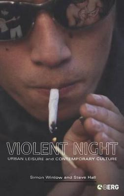 Libro Violent Night : Urban Leisure And Contemporary Cult...