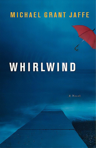 Whirlwind, De Jaffe, Michael Grant. Editorial W W Norton & Co, Tapa Blanda En Inglés