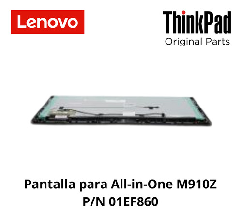 Pantalla Lenovo Para All-in-one M910z P/n 01ef860