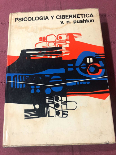 Psicología Y Cibernética - V. N. Pushkin - Planeta