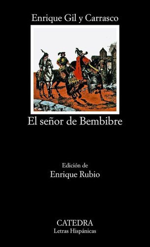 Libro: El Señor De Bembibre. Gil Y Carrasco, Enrique. Edicio