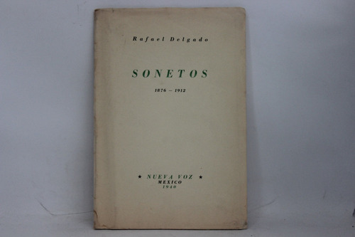 Rafael Delgado, Sonetos 1876  1912, Nueva Voz