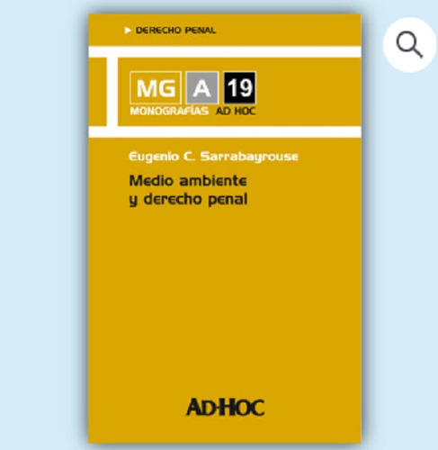 Medio Ambiente Y Derecho Penal - Sarrabayrouse