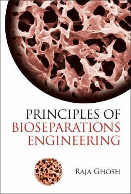 Libro Principles Of Bioseparations Engineering - Raja Ghosh