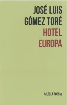 Hotel Europa - Gómez Toré, José Luis