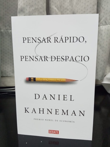 Libro Pensar Rapido, Pensar Despacio Daniel Kahneman