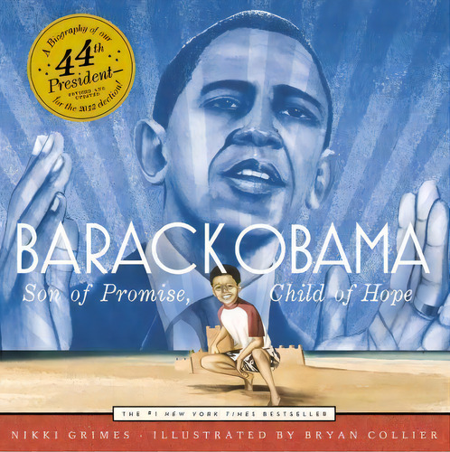 Barack Obama : Son Of Promise, Child Of Hope, De Nikki Grimes. Editorial Simon & Schuster Books For Young Readers, Tapa Blanda En Inglés, 2012