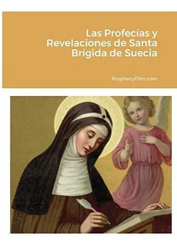 Libro : Las Profecias Y Revelaciones De Santa Brigida De...
