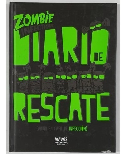 Zombie Infection !  Diario De Rescate * Mawis
