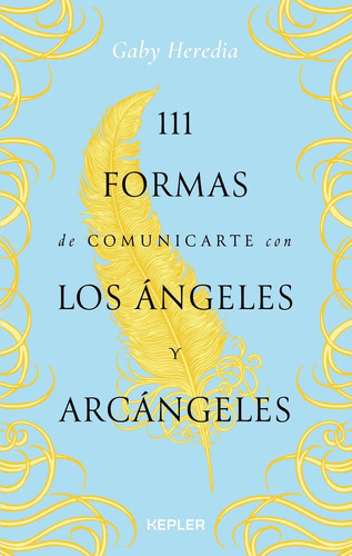 111 Formas De Comunicarte Con Los Ángeles  - Heredia, Gaby