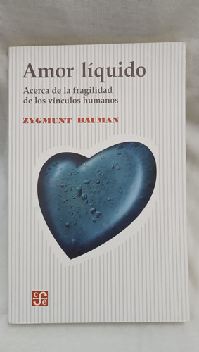 Amor Liquido - Zygmunt Bauman