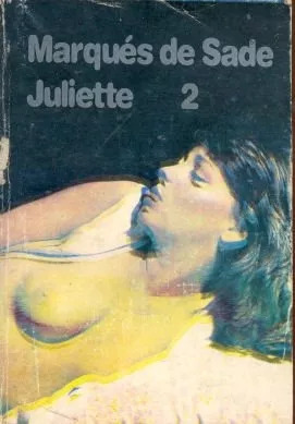 Marques De Sade: Juliette 2