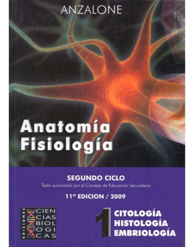 Anatomia Fisiologia, De Anzalone. Editorial Ciencias Biologicas Ediciones, Tapa Blanda En Español