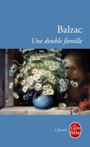 Une Double Famille - Honoré De Balzac