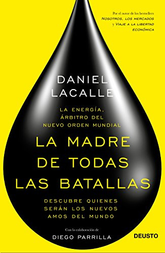 Libro La Madre De Todas Las Batallas De Daniel Lacalle  Sin