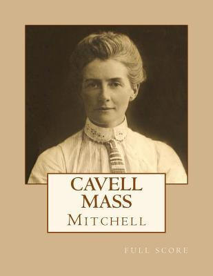 Libro Cavell Mass : Full Score - David C Mitchell