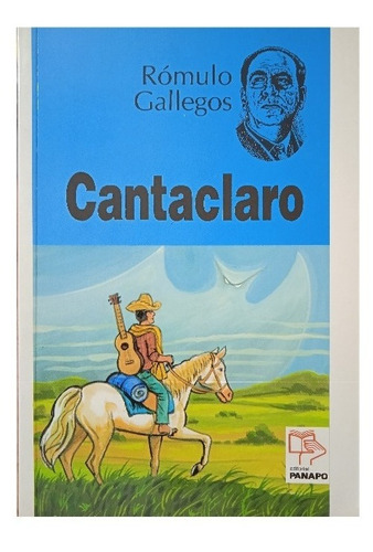 Libro Fisico Cantaclaro (novela / Nuevo) / Rómulo Gallegos
