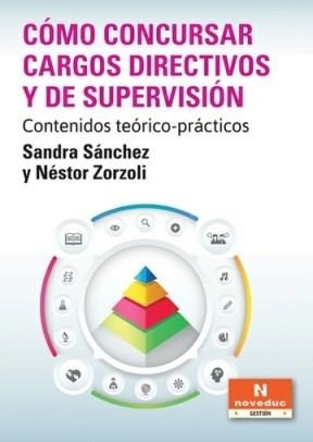 Como Concursar Cargos Directivos Y De Supervision - Sanchez,