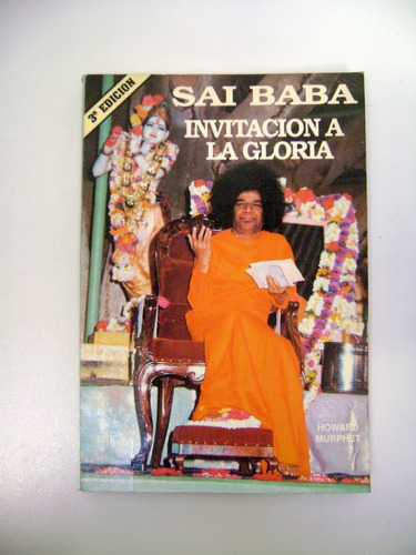 Sai Baba Invitacion A La Gloria Murphet Meditacion Boedo