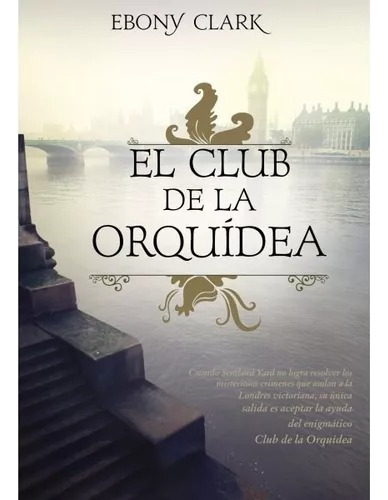 El Club De La Orquídea - Ebony Clark - Vestales