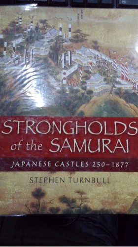 Libro Strongholds Of The Samurai