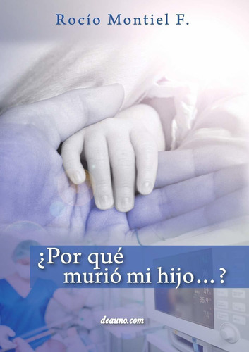Libro ¿por Qué Murió Mi Hijo...? (spanish Edition) Lbm1