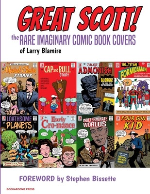 Libro Great Scott: The Rare Imaginary Comic Book Covers O...
